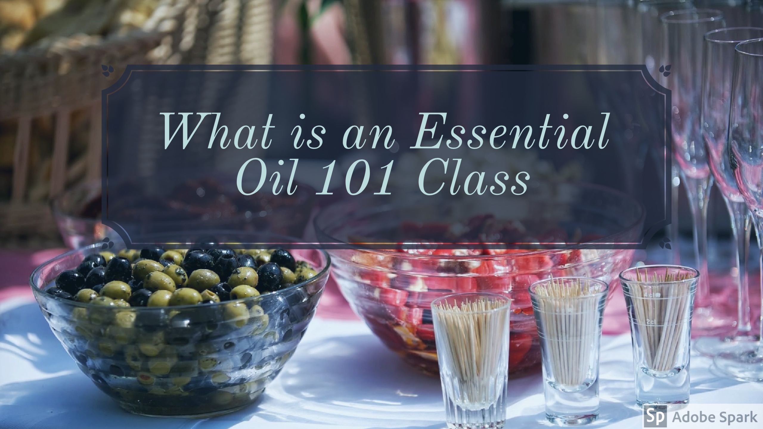 What is an Essential Oil 101